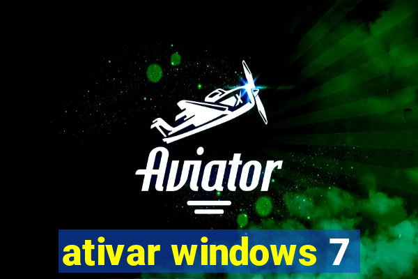 ativar windows 7